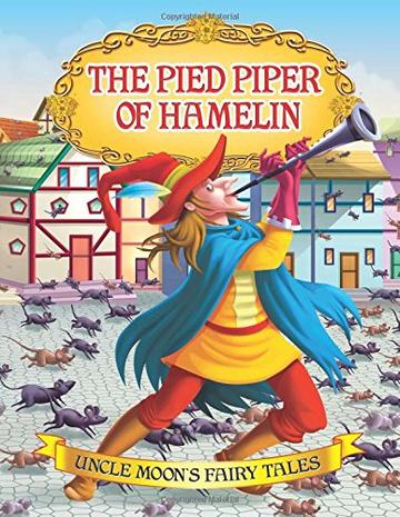 The Pied Piper of Hamelin [Paperback] Dreamland Publications