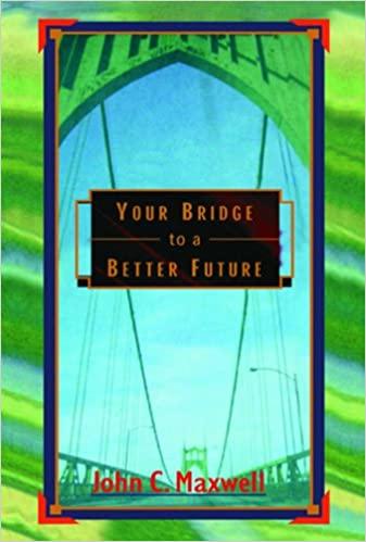 Your Bridge to a Better Future